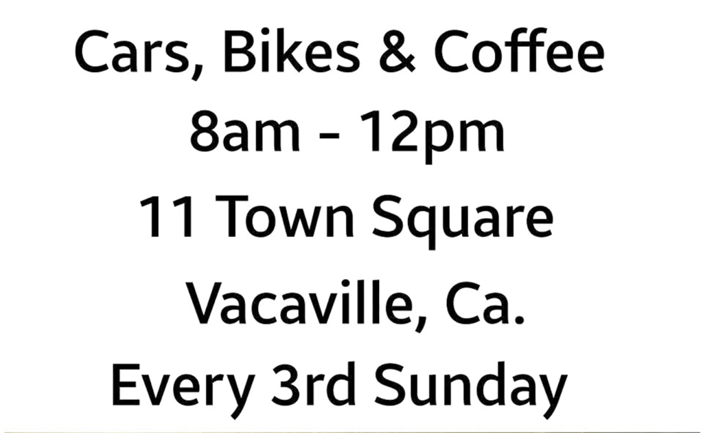 Cars, Bikes, and Coffee in Vacaville