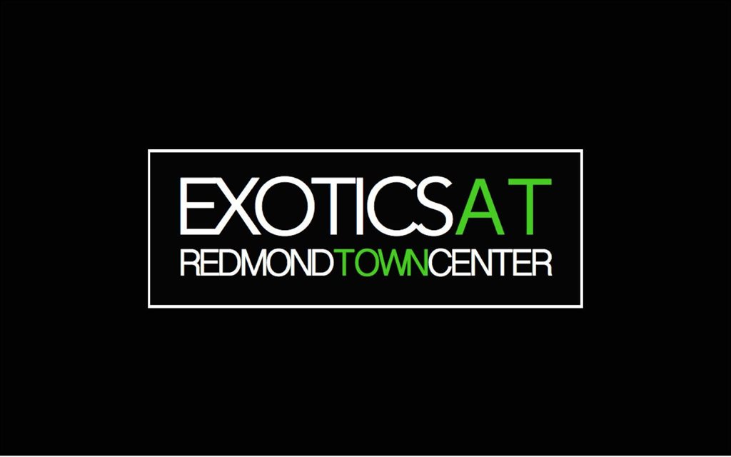 Exotics at Redmond Town Center